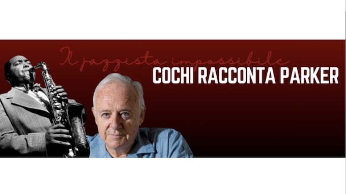 “Il Jazzista Impossibile”, al Rosmini Cochi Ponzoni racconta Charlie Parker