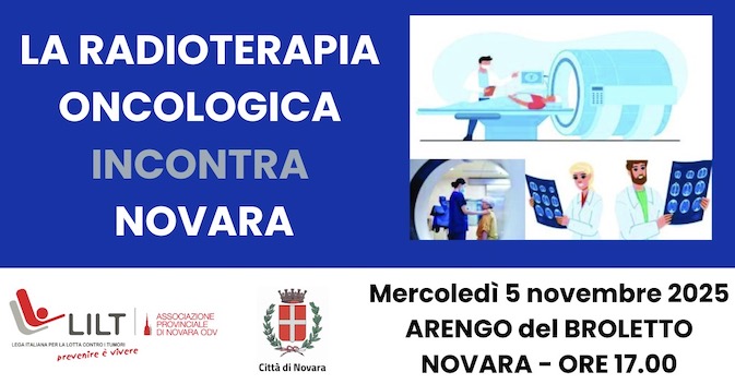 "La Radioterapia oncologica incontra Novara", appuntamento all'Arengo del Broletto